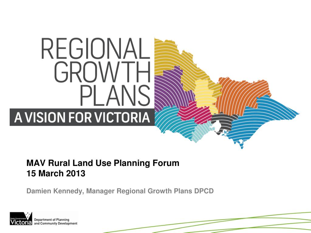 PPT MAV Rural Land Use Planning Forum 15 March 2013 PowerPoint