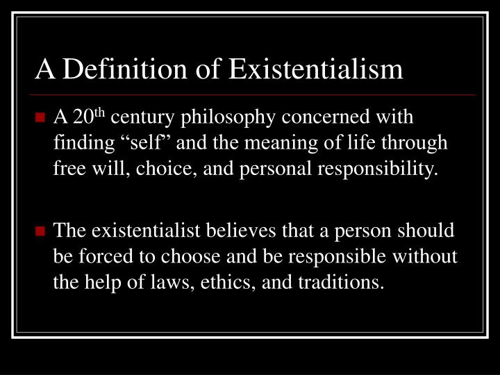 PPT EXISTENTIALISM PowerPoint Presentation ID7023775