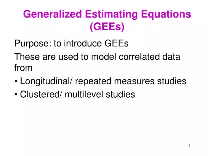 PPT Generalized Estimating Equations (GEEs) PowerPoint Presentation
