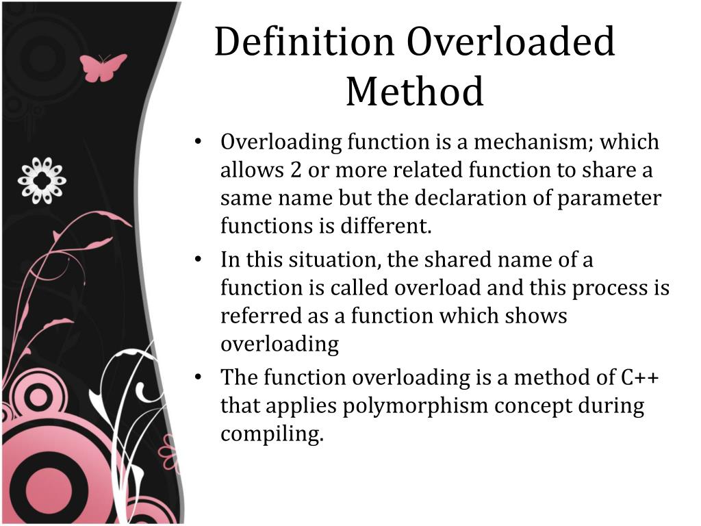 PPT OVERLOADED METHOD & OVERLOADED OPERATOR PowerPoint Presentation