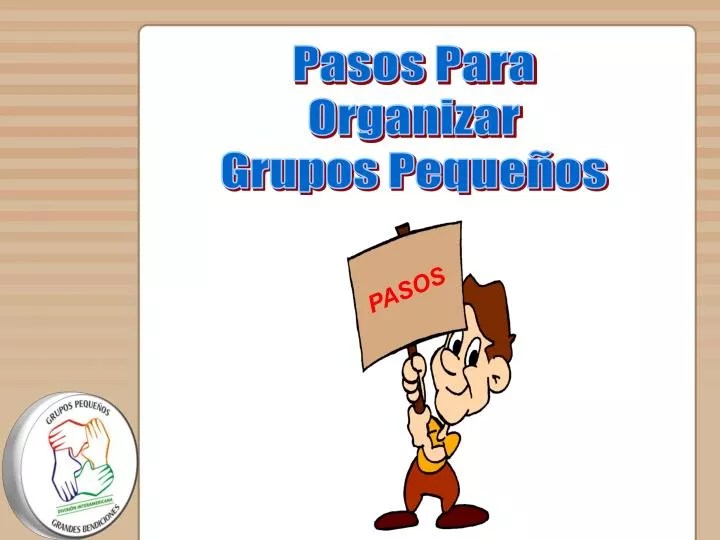 PPT Pasos Para Organizar Grupos Pequeños PowerPoint Presentation