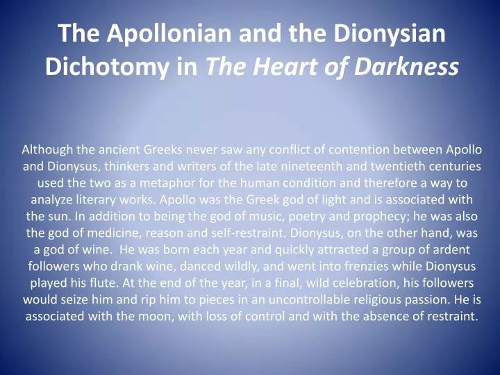 PPT The Apollonian and the Dionysian Dichotomy in The Heart of Darkness PowerPoint
