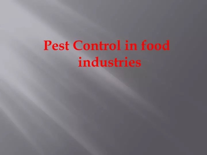 PPT Pest Control in food industries PowerPoint Presentation, free download ID7043810