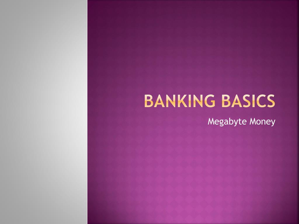 PPT Banking Basics PowerPoint Presentation, free download ID7052466
