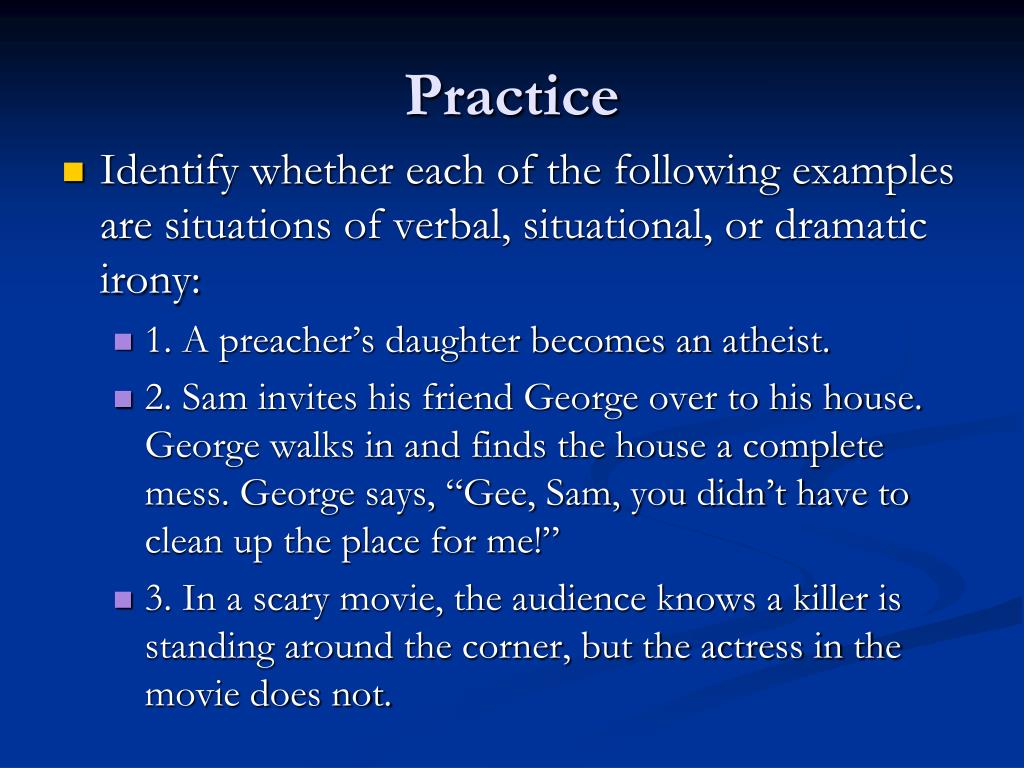 PPT Irony Verbal, Situational, and Dramatic PowerPoint Presentation