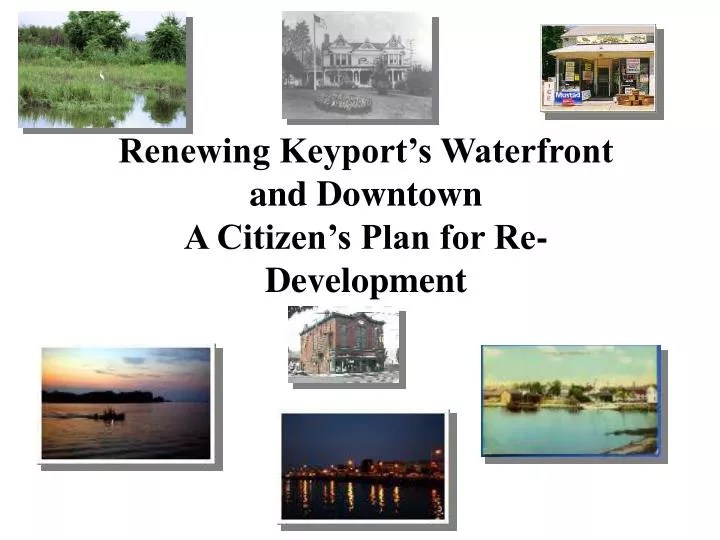 PPT Renewing Keyport’s Waterfront and Downtown A Citizen’s Plan for