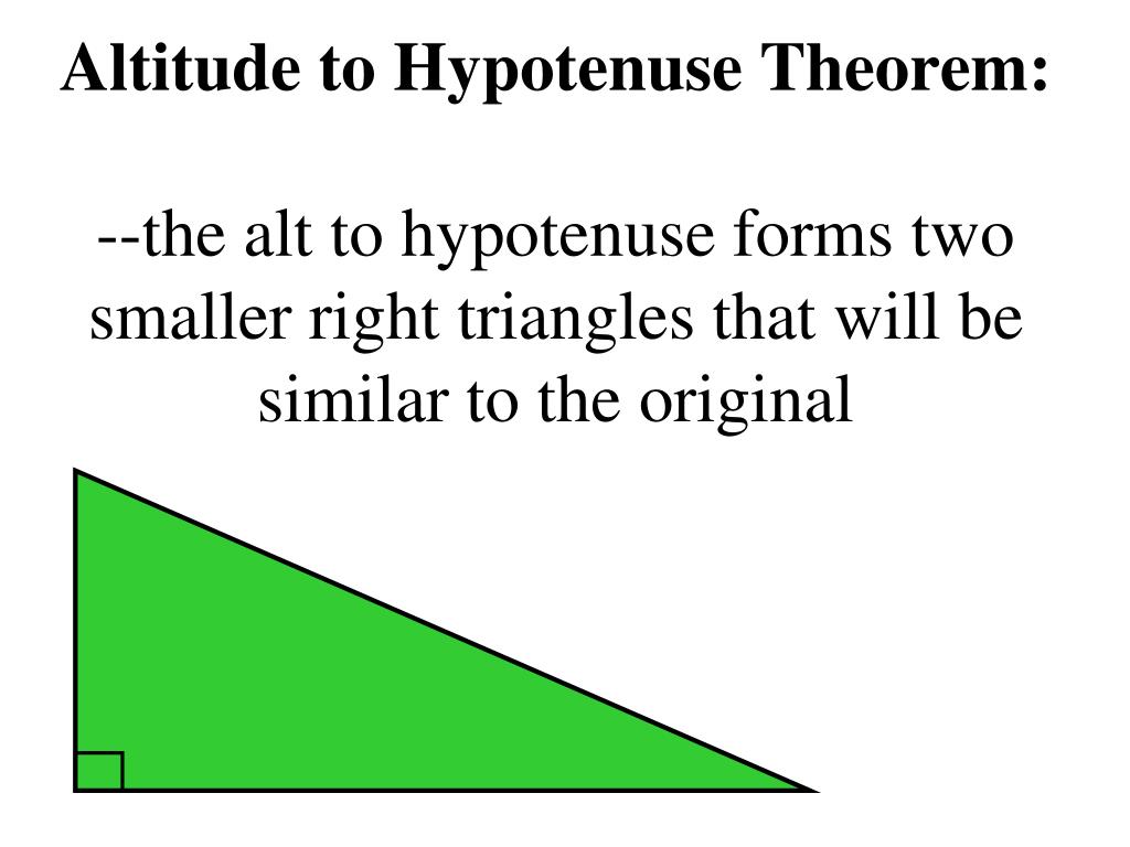 PPT Altitude to the Hypotenuse Theorem PowerPoint Presentation, free