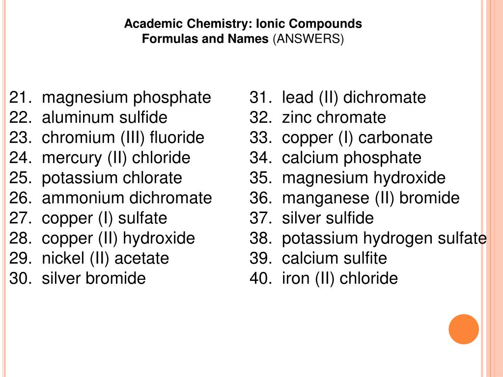 PPT 1. Pb (C 2 H 3 O 2 ) 2 2. Fe(OH) 3 3. Ca (NO 3 ) 2 4. NaHCO 3 5
