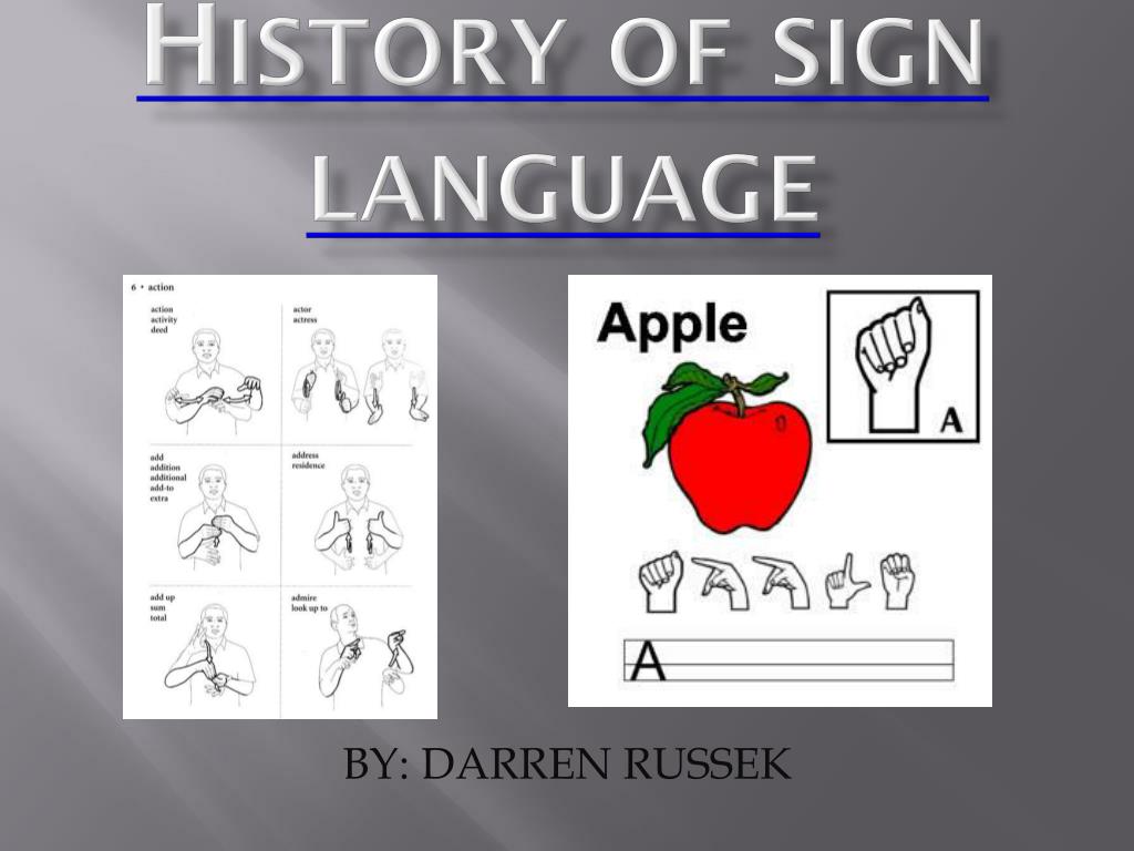 PPT History of sign language PowerPoint Presentation, free download