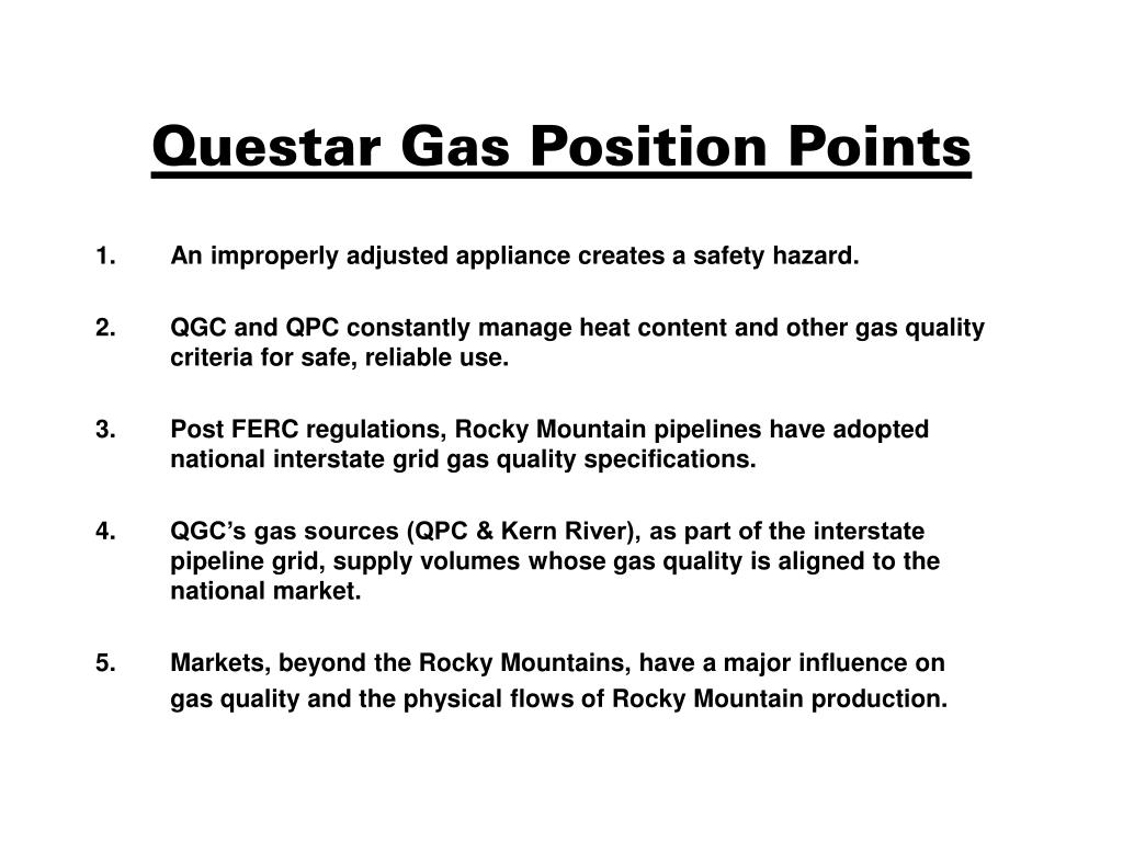 PPT GAS QUALITY HOW IT IMPACTS QUESTAR GAS PowerPoint Presentation