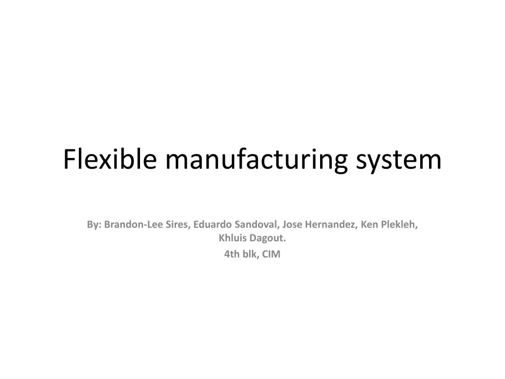 PPT Flexible manufacturing system PowerPoint Presentation, free