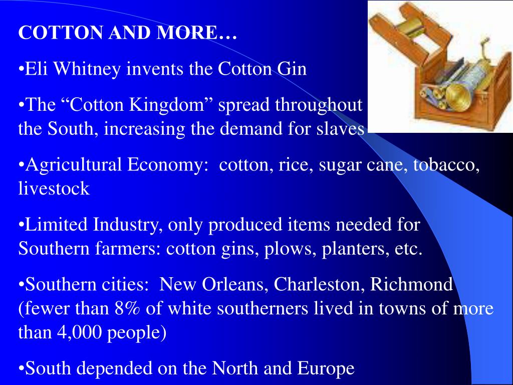PPT CHAPTER 14, Section 3 Cotton Kingdom in the South PowerPoint