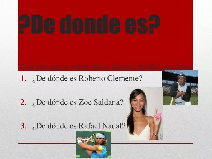 PPT ?De donde es ? PowerPoint Presentation, free download ID7082427