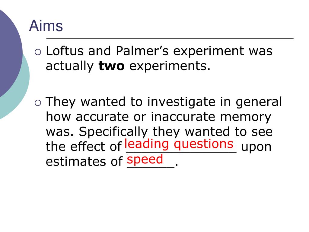 PPT Loftus and Palmer (1974) PowerPoint Presentation, free download