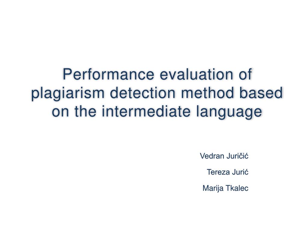 PPT Performance evaluation of plagiarism detection method based on