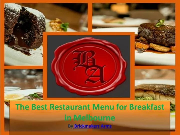 PPT The Best Restaurant Menu for Breakfast in Melbourne PowerPoint