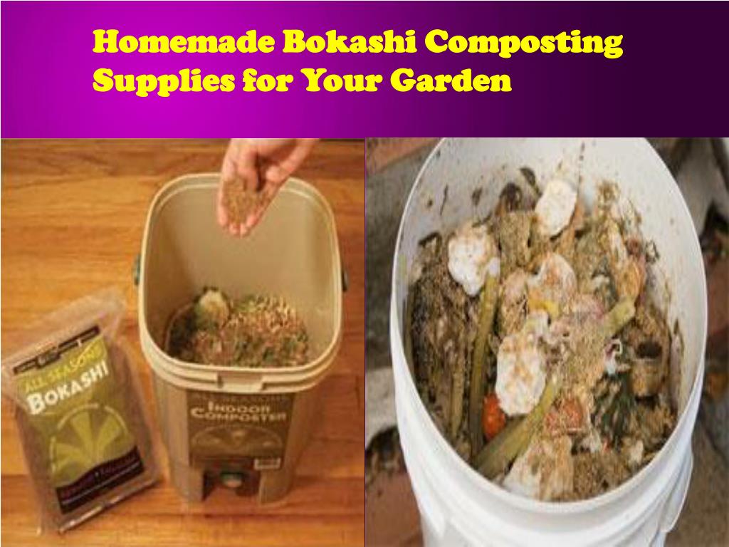 PPT Homemade Bokashi Composting Supplies for Your Garden PowerPoint
