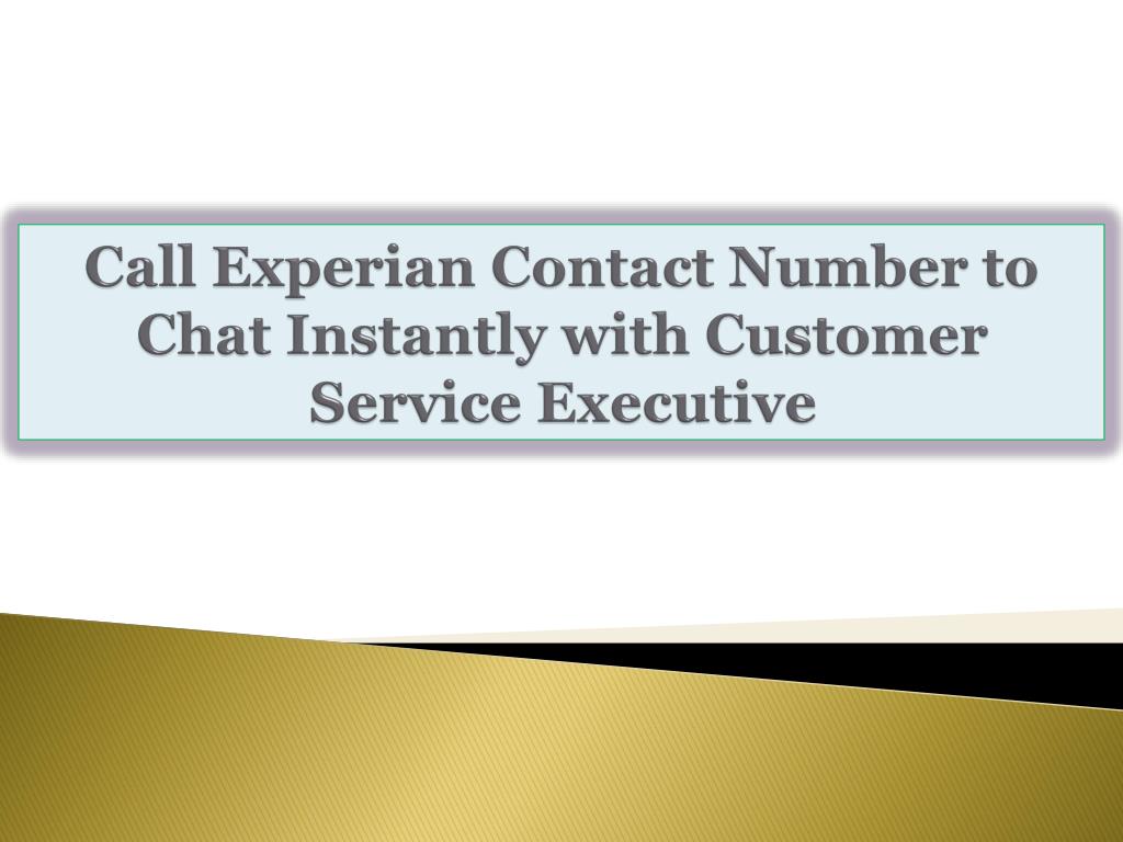 PPT Call Experian Contact Number to Chat Instantly with Customer