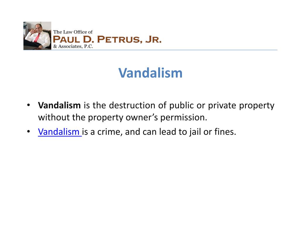 PPT Vandalism is a Crime PowerPoint Presentation, free download ID