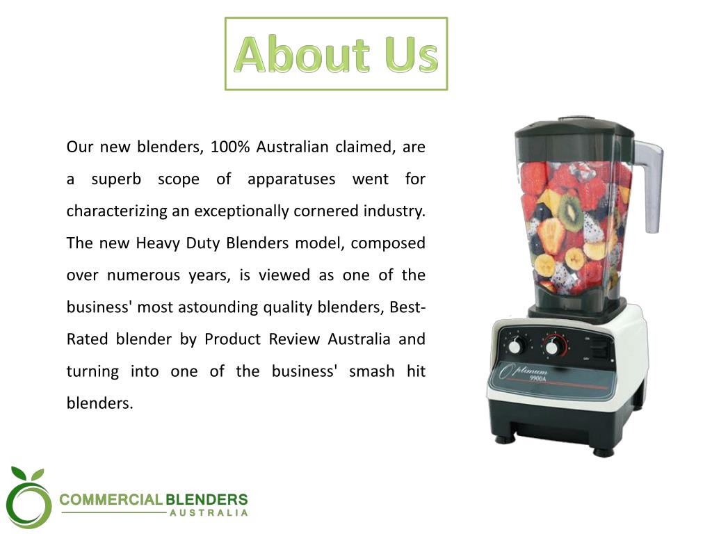 PPT Commercial Blenders Australia with Endless Durability PowerPoint