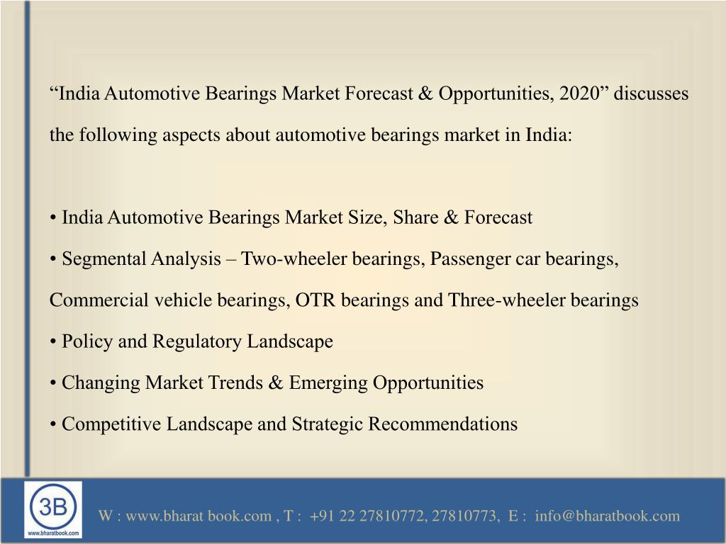 PPT India Automotive Bearings Market Forecast and Opportunities