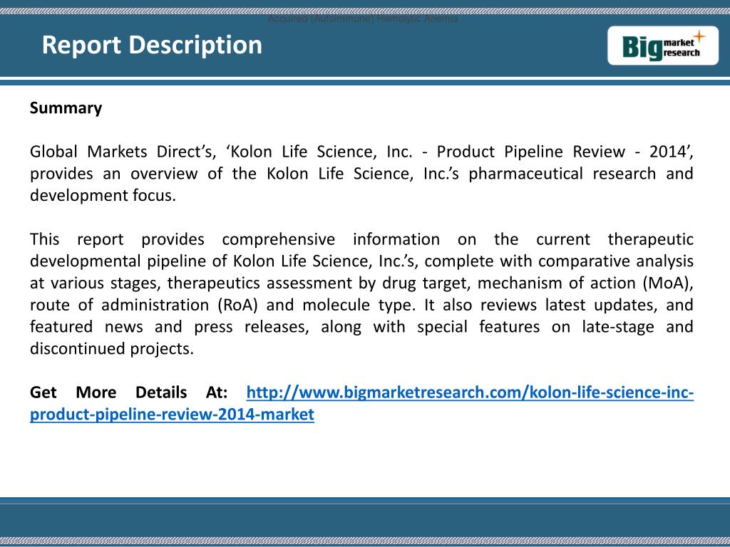 PPT Kolon Life Science, Inc. Product Pipeline Review 2014