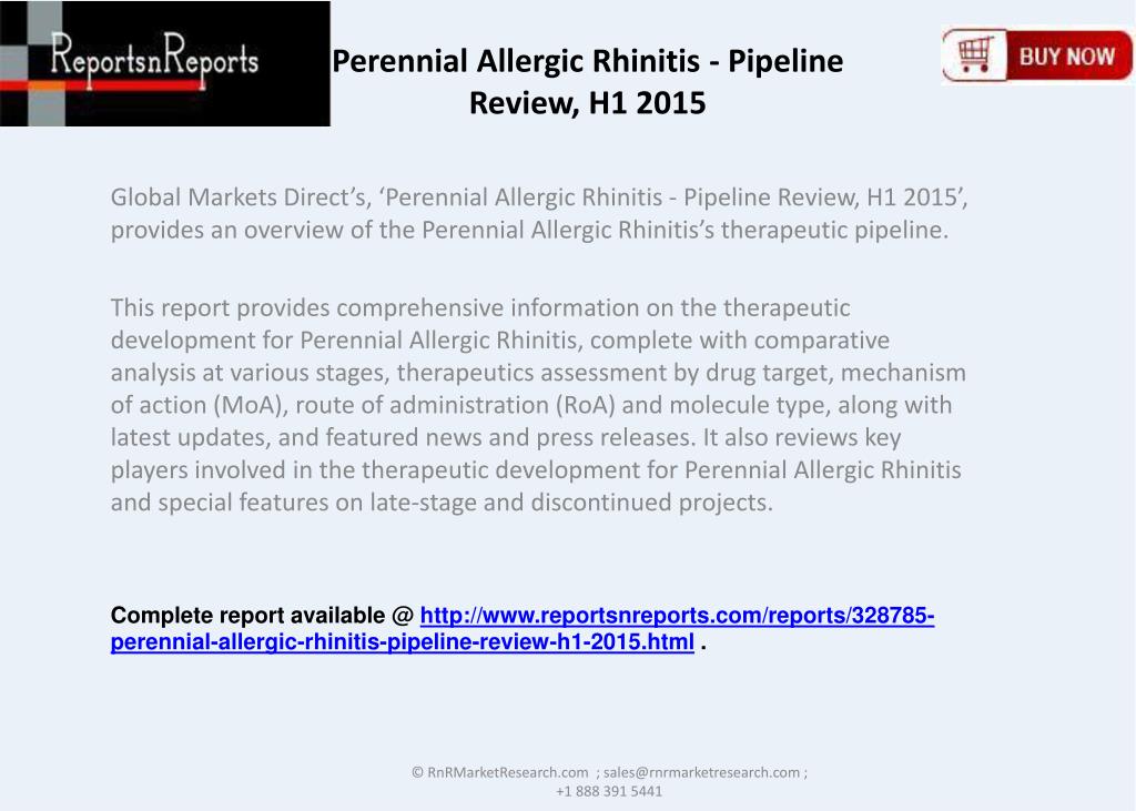 PPT Perennial Allergic Rhinitis Pipeline Review 2015 PowerPoint