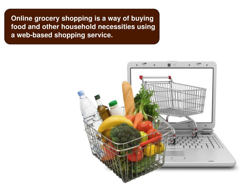 PPT Top benefits of online grocery shopping PowerPoint Presentation