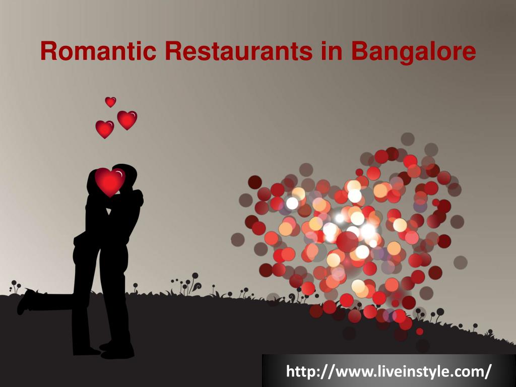 PPT Romantic Restaurants in Bangalore PowerPoint Presentation, free