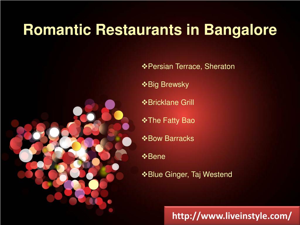 PPT Romantic Restaurants in Bangalore PowerPoint Presentation, free