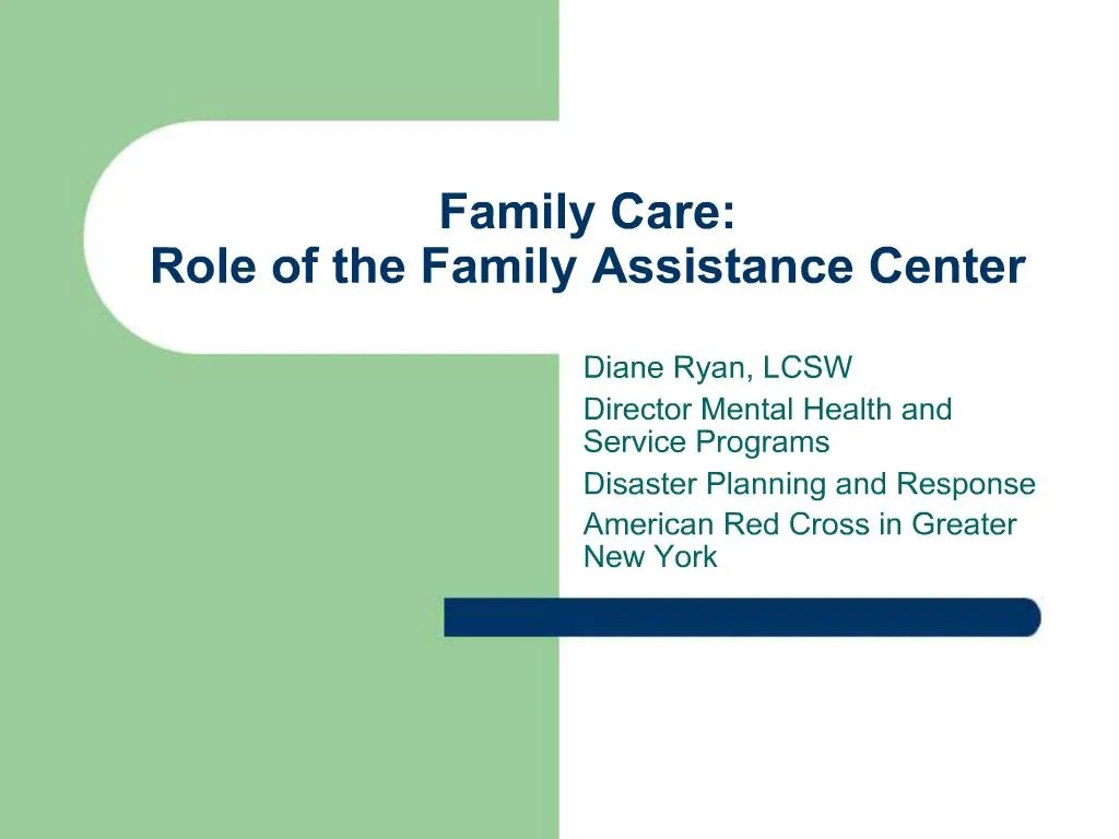 PPT Family Care Role of the Family Assistance Center PowerPoint
