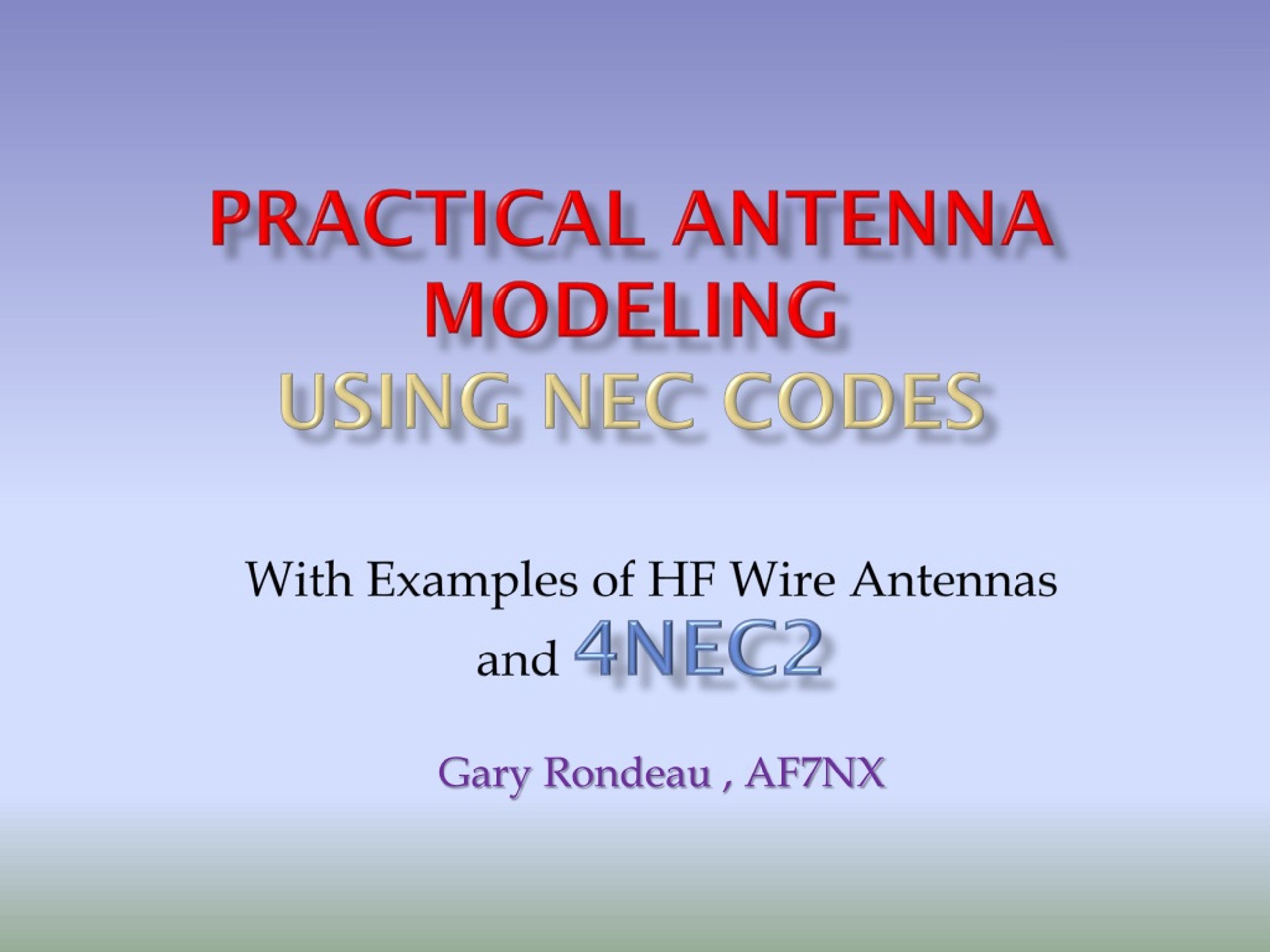 PPT Practical Antenna Modeling Using NEC Codes PowerPoint