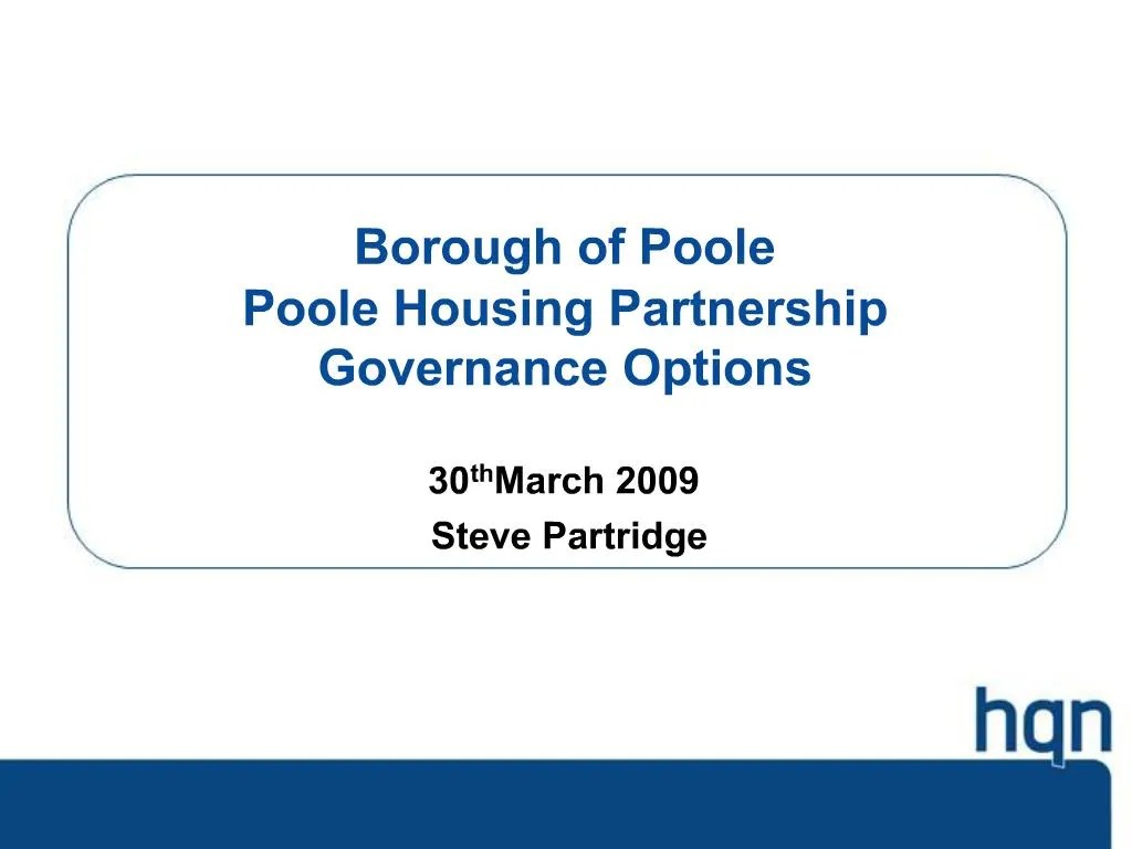 PPT Borough of Poole Poole Housing Partnership Governance Options