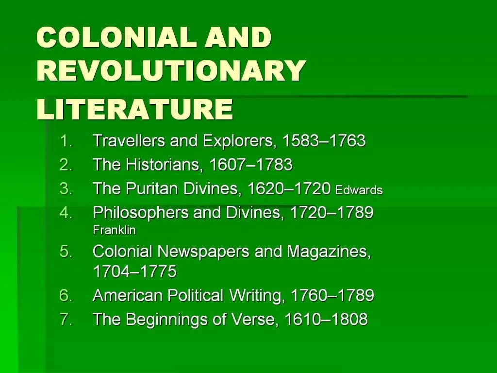 PPT COLONIAL AND REVOLUTIONARY LITERATURE PowerPoint Presentation, free download ID1212430