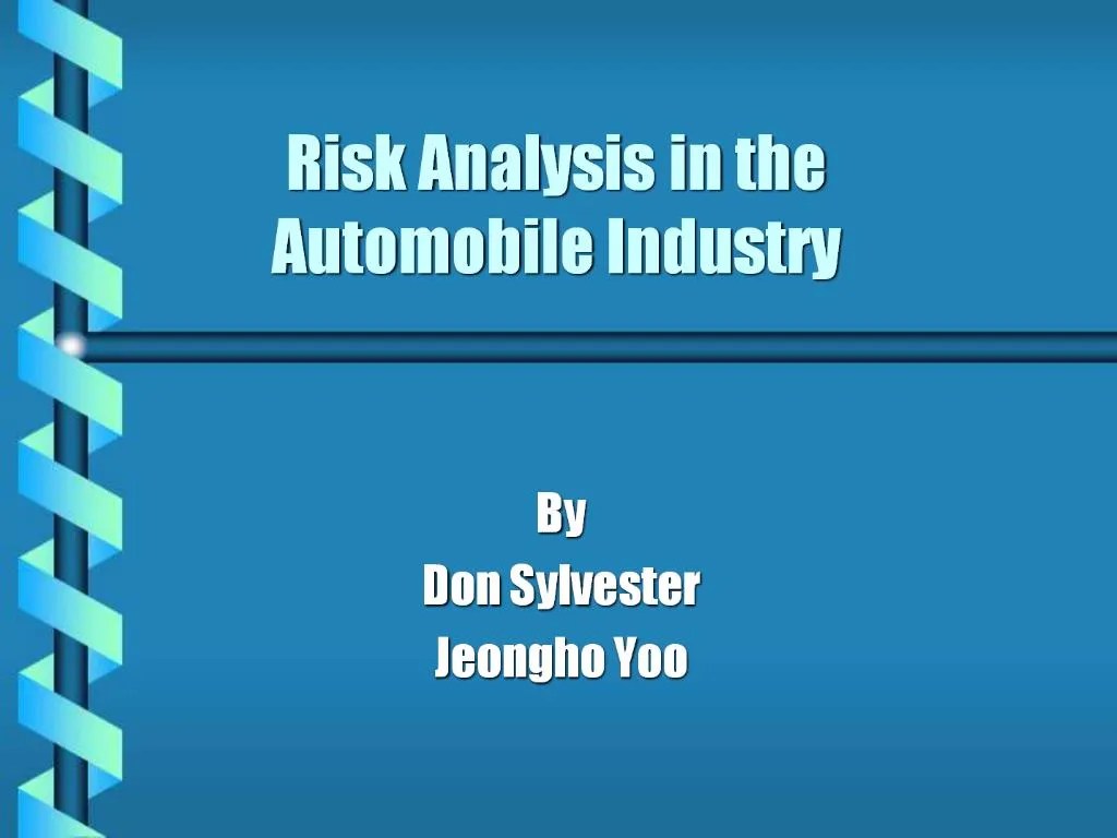 PPT Risk Analysis in the Automobile Industry PowerPoint Presentation