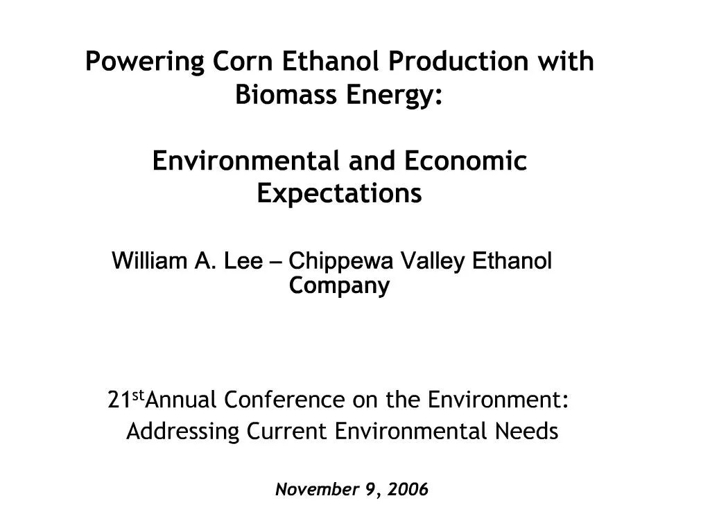 PPT Powering Corn Ethanol Production with Biomass Energy