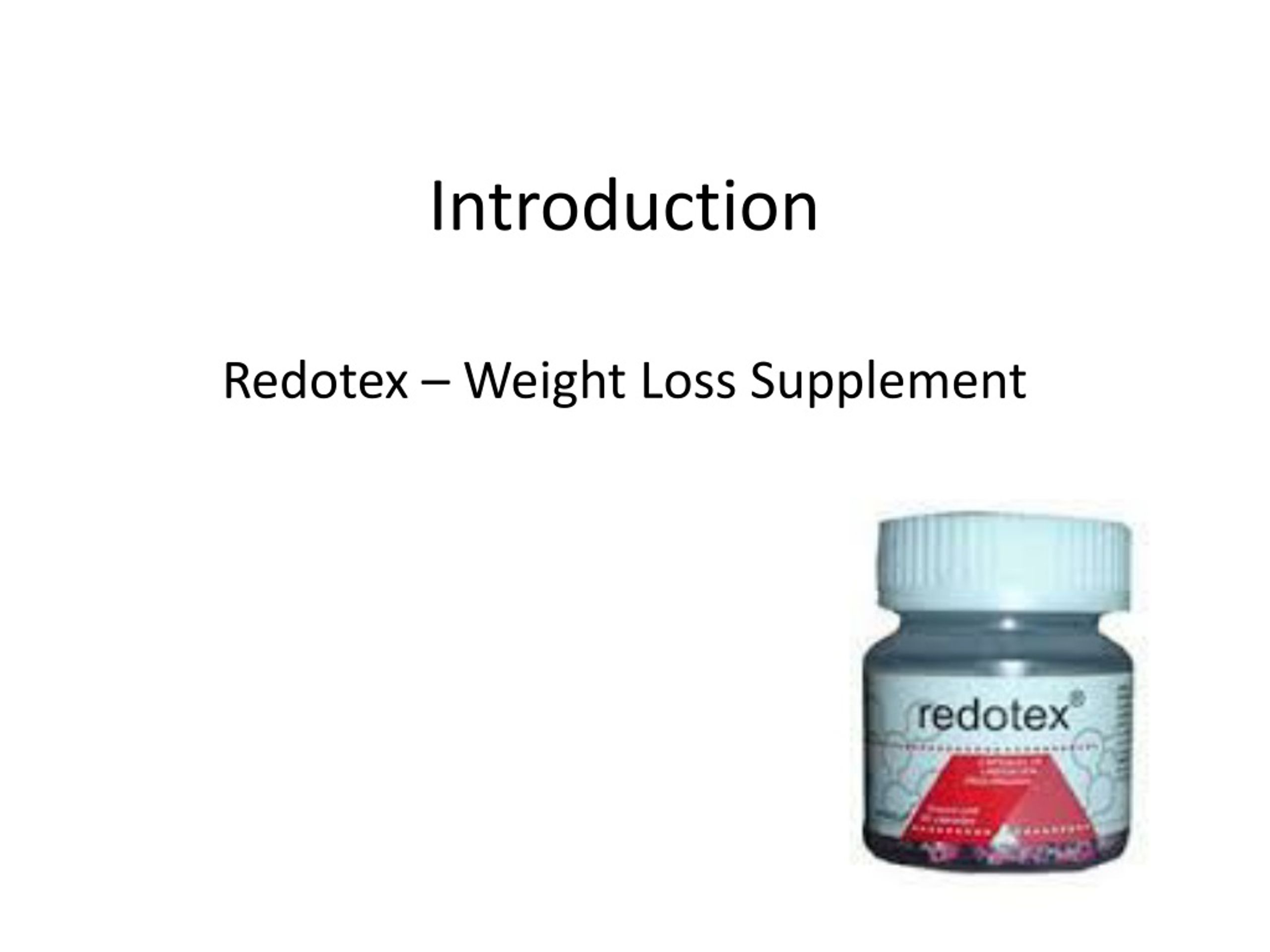 PPT Redotex Weight Loss Supplement PowerPoint Presentation, free