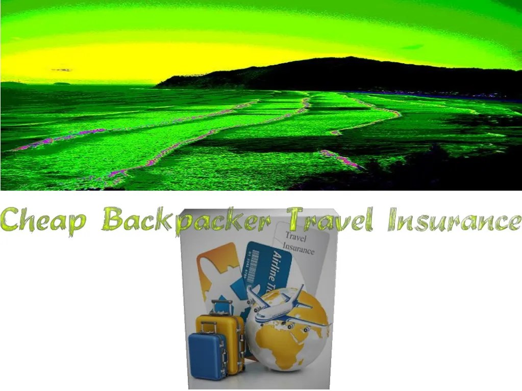 PPT Cheap Backpacker Travel Insurance PowerPoint Presentation, free