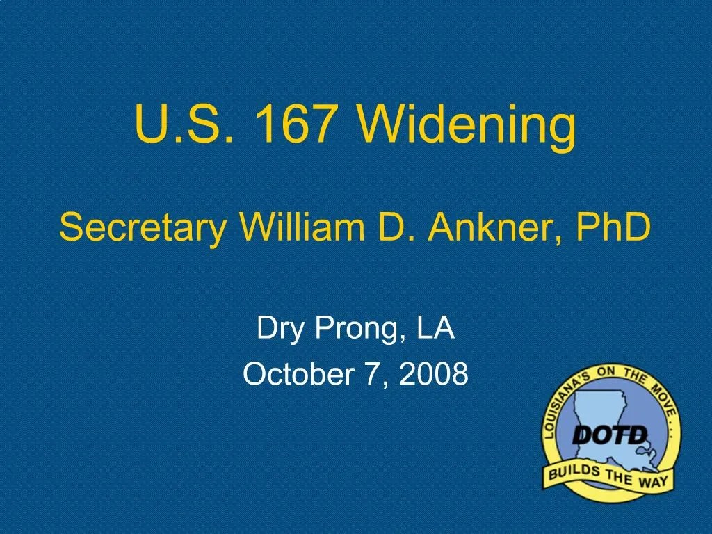PPT Dry Prong, LA October 7, 2008 PowerPoint Presentation, free