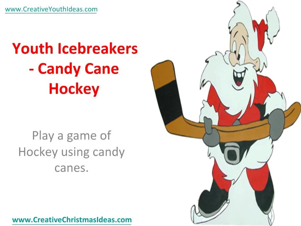 PPT Youth Icebreakers Candy Cane Hockey PowerPoint Presentation