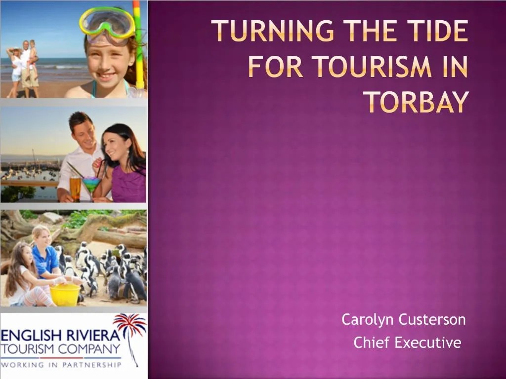 PPT Turning the tide for tourism in torbay PowerPoint Presentation