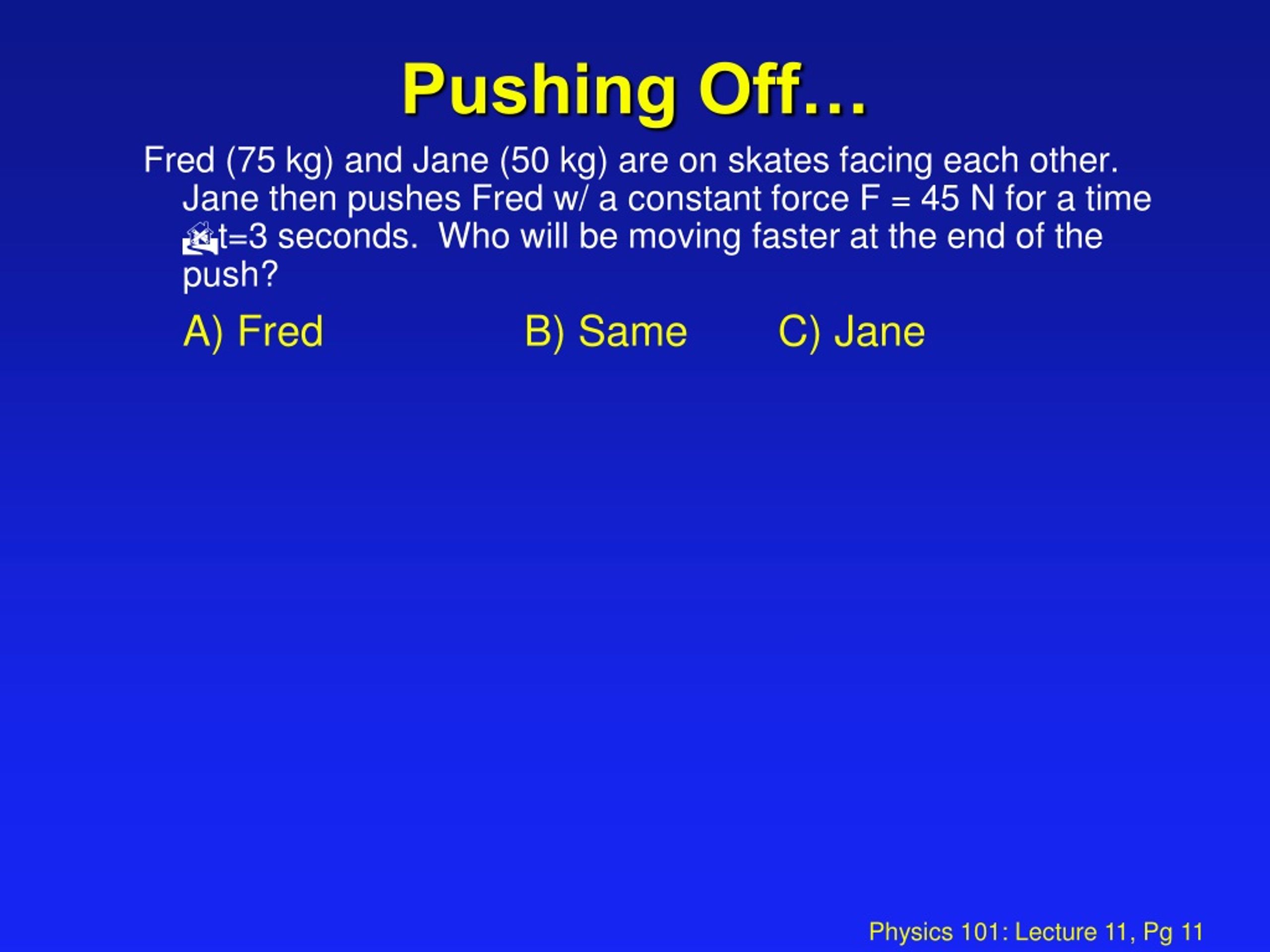 PPT Physics 101 Lecture 11 Momentum and Impulse PowerPoint