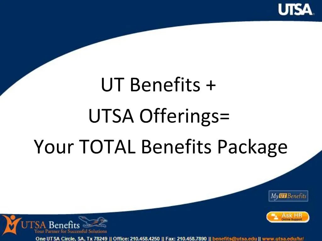 PPT UT Benefits UTSA Offerings Your TOTAL Benefits Package PowerPoint