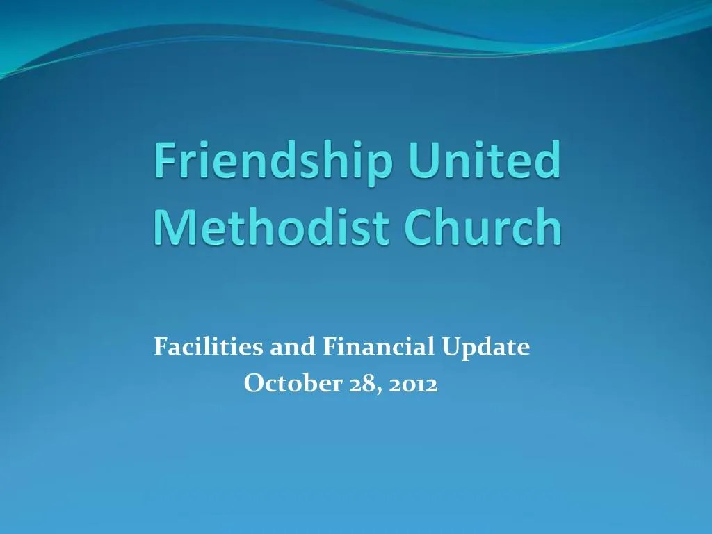 PPT Friendship United Methodist Church PowerPoint Presentation, free