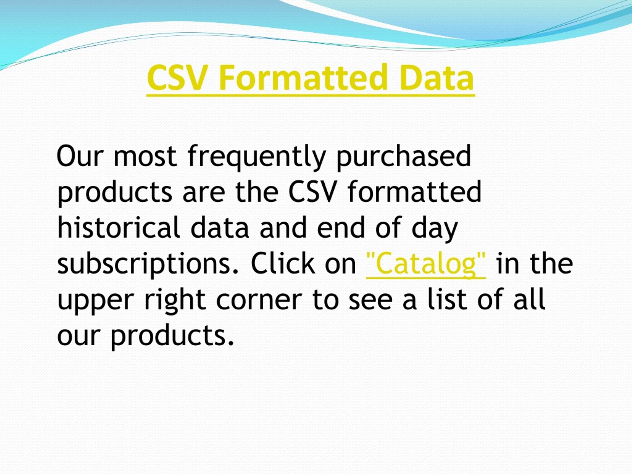 PPT Historical Option Data in CSV and SQL Formats PowerPoint Presentation ID1497654