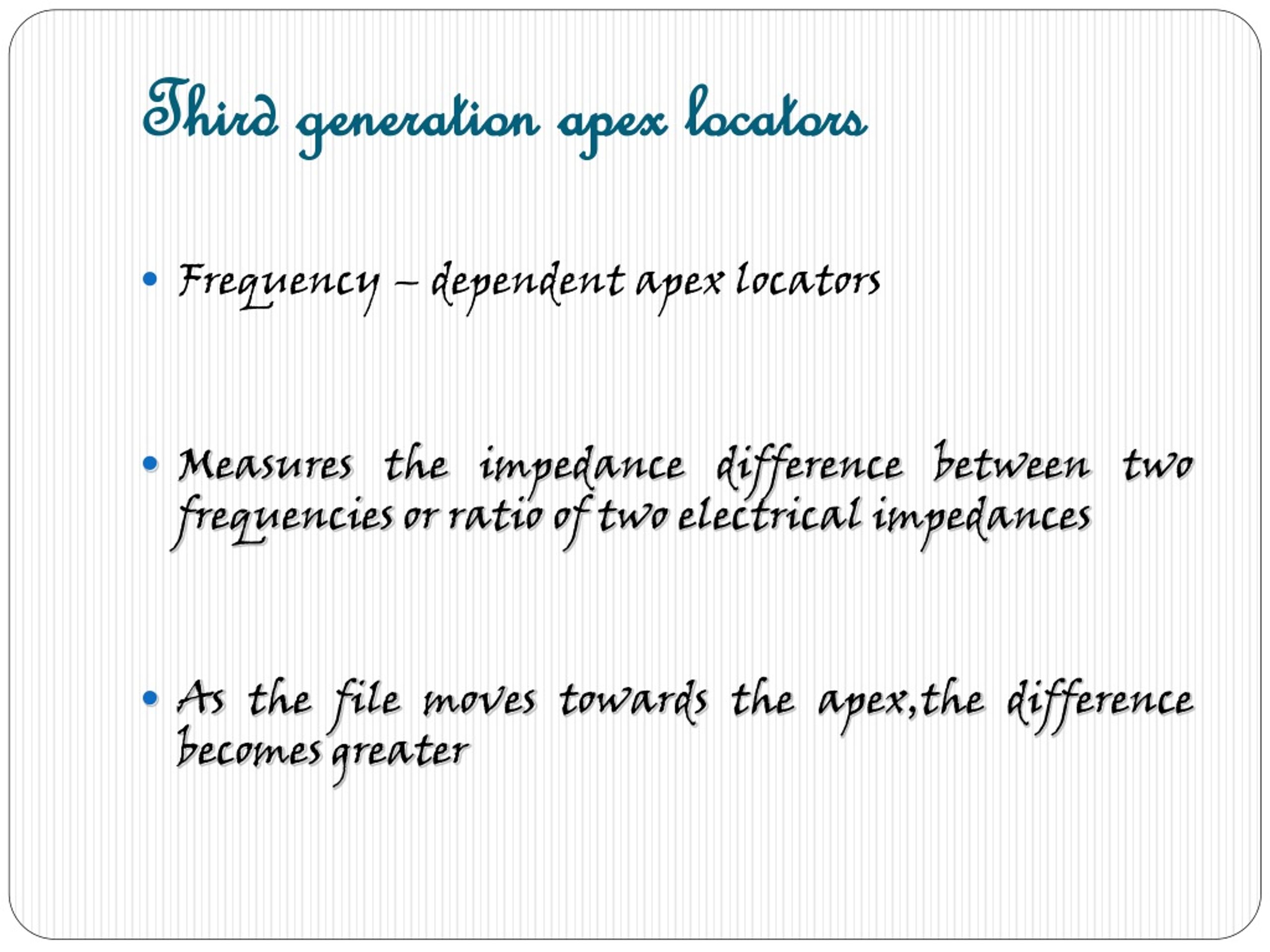 PPT ELECTRONIC APEX LOCATORS PowerPoint Presentation, free download