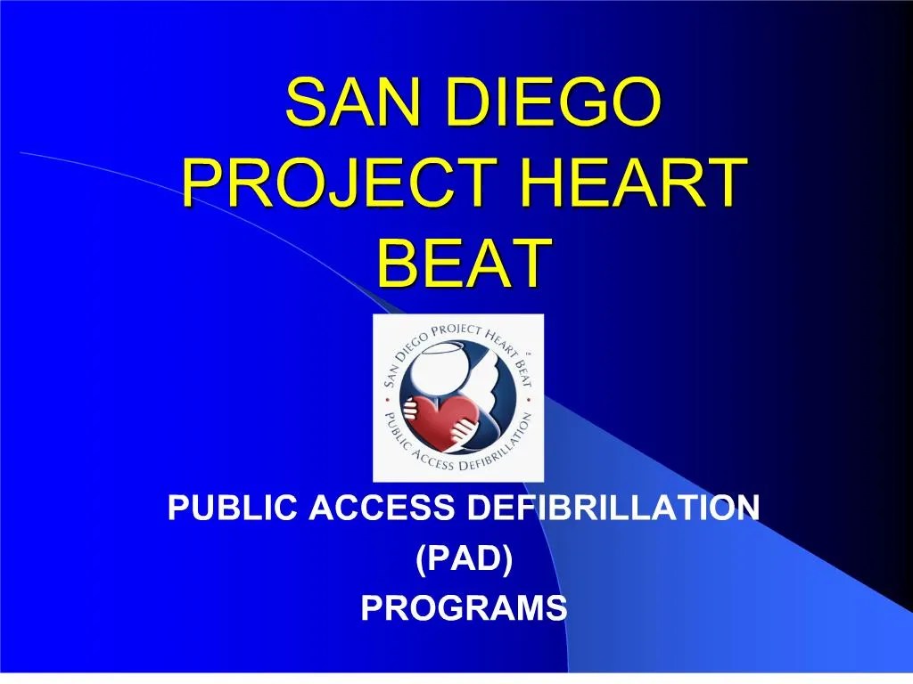 PPT SAN DIEGO PROJECT HEART BEAT PowerPoint Presentation, free