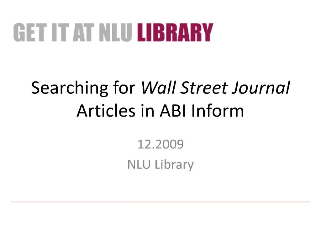 PPT Searching for Wall Street Journal Articles in ABI Inform PowerPoint Presentation ID176521