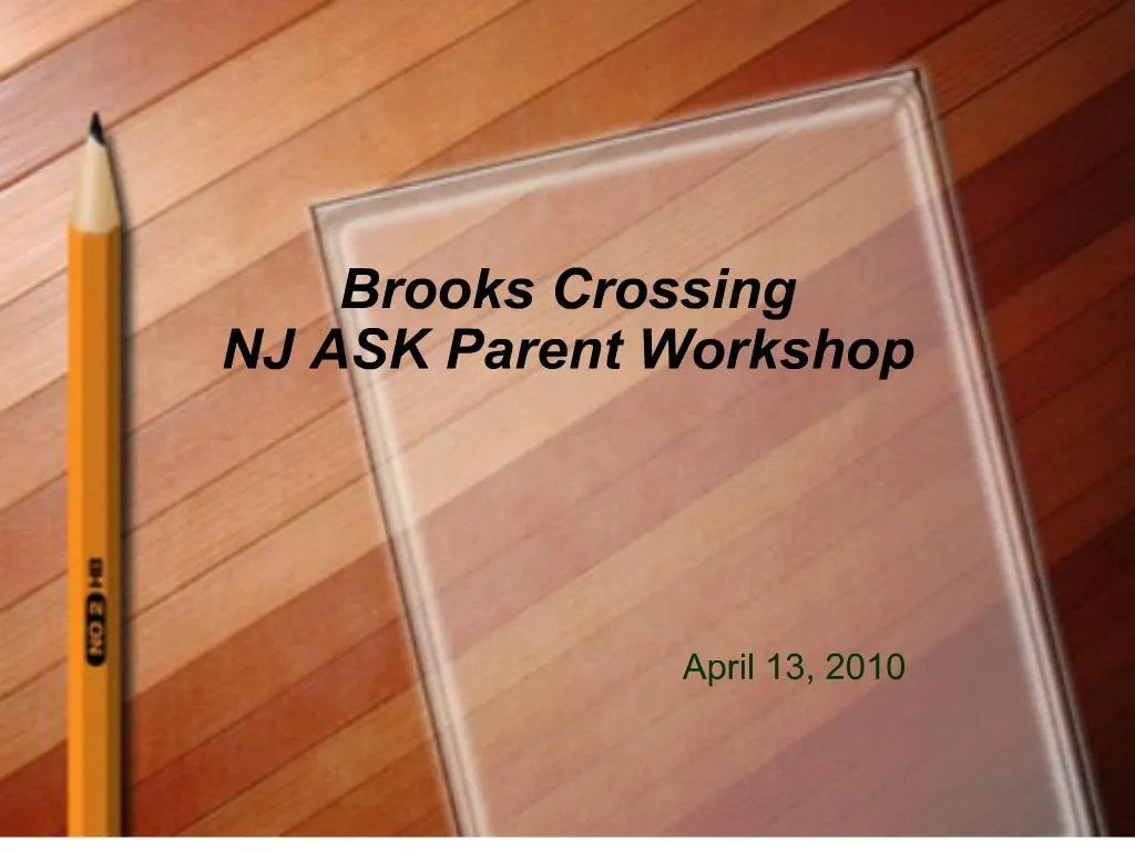 PPT Brooks Crossing NJ ASK Parent PowerPoint Presentation