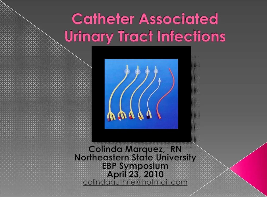 PPT Catheter Associated Urinary Tract Infections PowerPoint